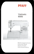 PFAFF Varimatic 6085 Instruction Manual User Guide: Coil Bound 77 Pages