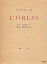 HUYSMANS L'OBLAT illustré BOUROUX monastère roman