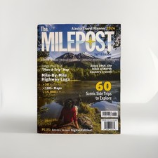 The Milepost 2024 Alaska Travel Planner Guide Reeves, Serine inc pullout map vg