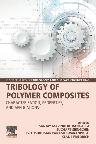 Tribology Of Polymer Composites | Characterization, Properties, And Applications-image