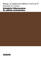 Strategische FrüHwarnsysteme FüR Politische Auslandsrisiken Marianne M. TüMpen