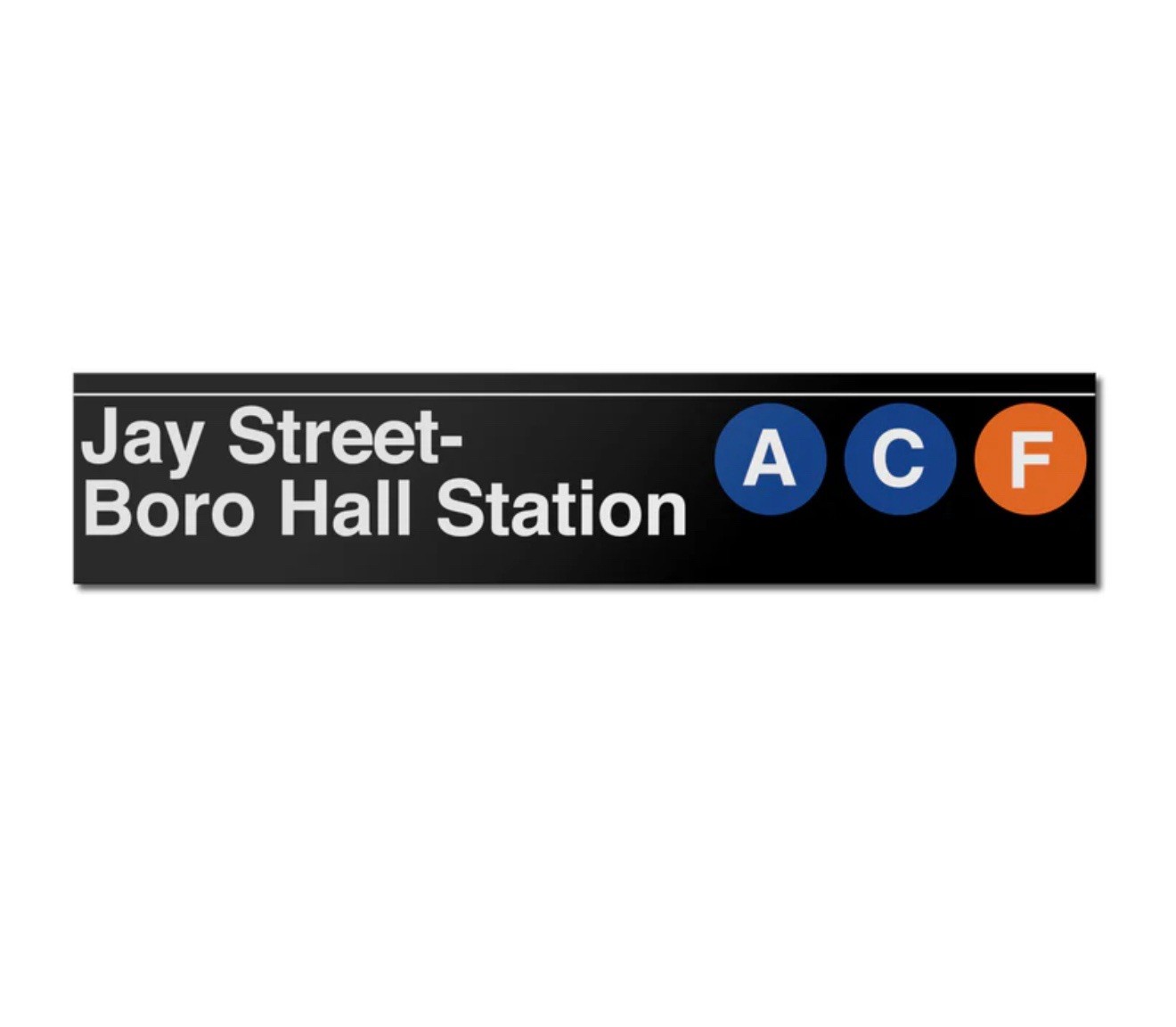 Jay St Subway Sign Replica A c F Train NYC MTA New York Green Brooklyn Boro Hall