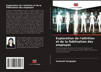 Exploration De L'attrition Et De La FidéLisation Des EmployéS Santoshi Sengupta