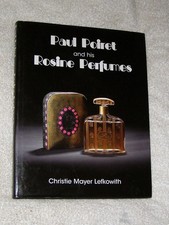 Paul Poiret and His Rosine Perfumes