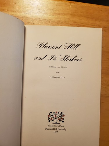 Pleasant Hill and Its Shakers SIGNED by Author Thomas D.Clark - Picture 4 of 4