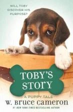 Toby's Story: A Dog's Purpose Puppy Tale (A Dog's Purpose Puppy Tales) - GOOD