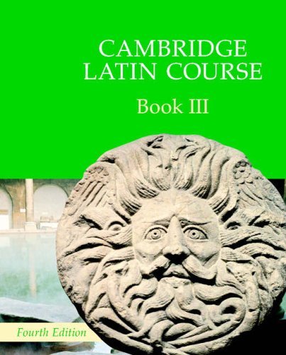 Cambridge Latin Course Book 3 Student's Book By Cambridge School Classics Proje