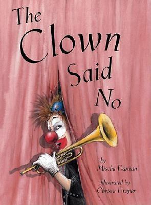 The Clown Said No by Damjan, Mischa; Unzner, C.; Damjan, M.