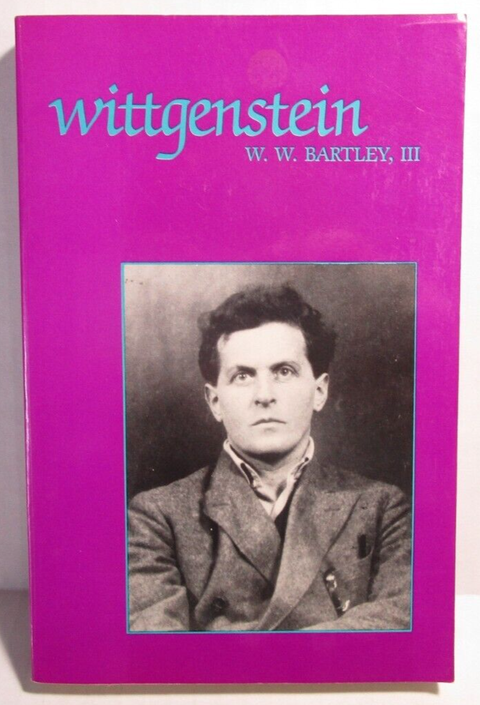 Wittgenstein - W.W. Bartley, III - 1988 Second Edition Paperback