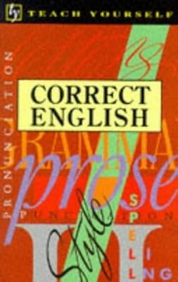 Teach Yourself Correct English (TYL), Phythian, B, Used; Good Book