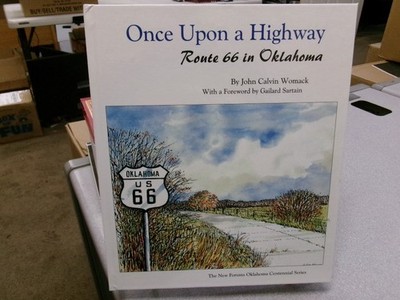 Once upon a Highway: Route 66 in Oklahoma (The New Forums Oklahoma Centennial Co