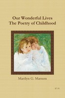 Marilyn Marnon | Our Wonderful Lives The Poetry Of Childhood | Taschenbuch