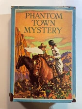 Carol Norton THE PHANTOM TOWN MYSTERY 1933 Saalfield Publishing Co., OH HC/DJ