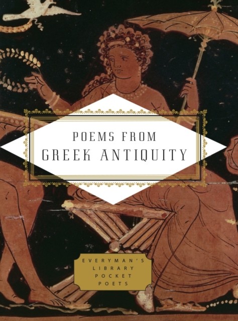 Poems from Greek Antiquity by Paul Quarrie (Hardback Book)