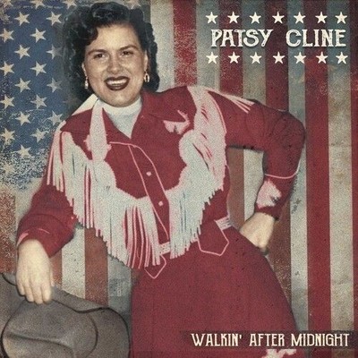 PATSY CLINE WALKIN' AFTER MIDNIGHT [CLEOPATRA] NEW 7 INCH VINYL DISC