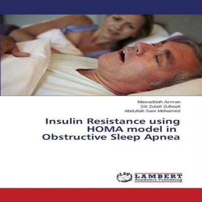 Insulin Resistance using HOMA model in Obstructive Sleep Apnea Az
