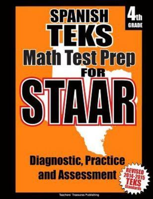 Spanish Teks 4th Grade Math Test Prep for Staar, Paperback by Teachers' Treas...