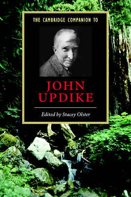 The Cambridge Companion to John Updike Olster Paperback 9780521607308