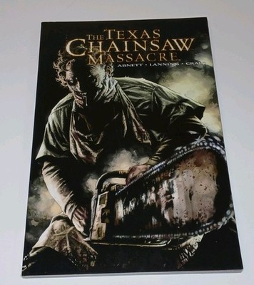 Texas Chainsaw Massacre Volume 1 Graphic  Novel 2007 1st Edition VERY RARE OOP