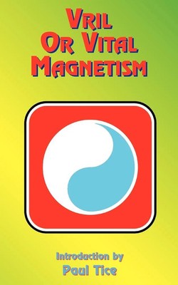 Book Tree | Vril or Vital Magnetism | Taschenbuch | Englisch (1999) | Book Tree