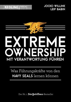 Extreme Ownership - mit Verantwortung führen | Jocko Willink (u. a.) | Buch