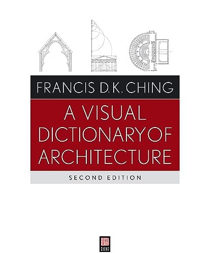 A Visual Dictionary of Architecture by Francis D. K. Ching (Paperback, 2011) - Image 6