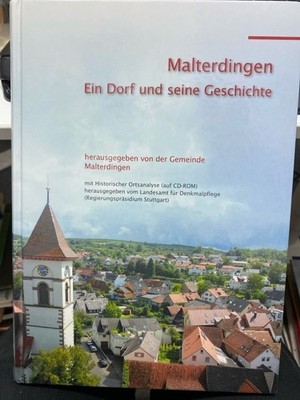 Malterdingen : ein Dorf und seine Geschichte ; mit historischer Ortsanalyse (auf