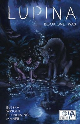 James Wright Lupina Book One: Wax (Taschenbuch) (US IMPORT)