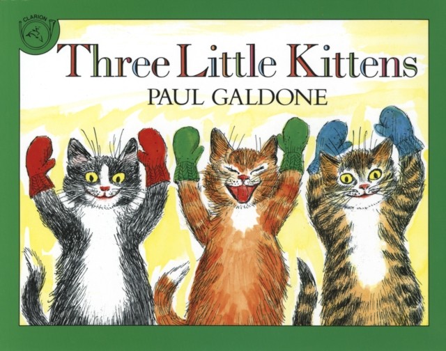 The Three Little Kittens Paul Galdone Classics by Galdone PAPERBACK