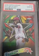 2025 Topps Chrome - Future Stars Elly De La Cruz #FS-7 PSA 10 