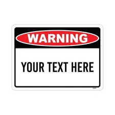Custom Warning Sign Metal Aluminum 8"x12"  horizontal or vertical