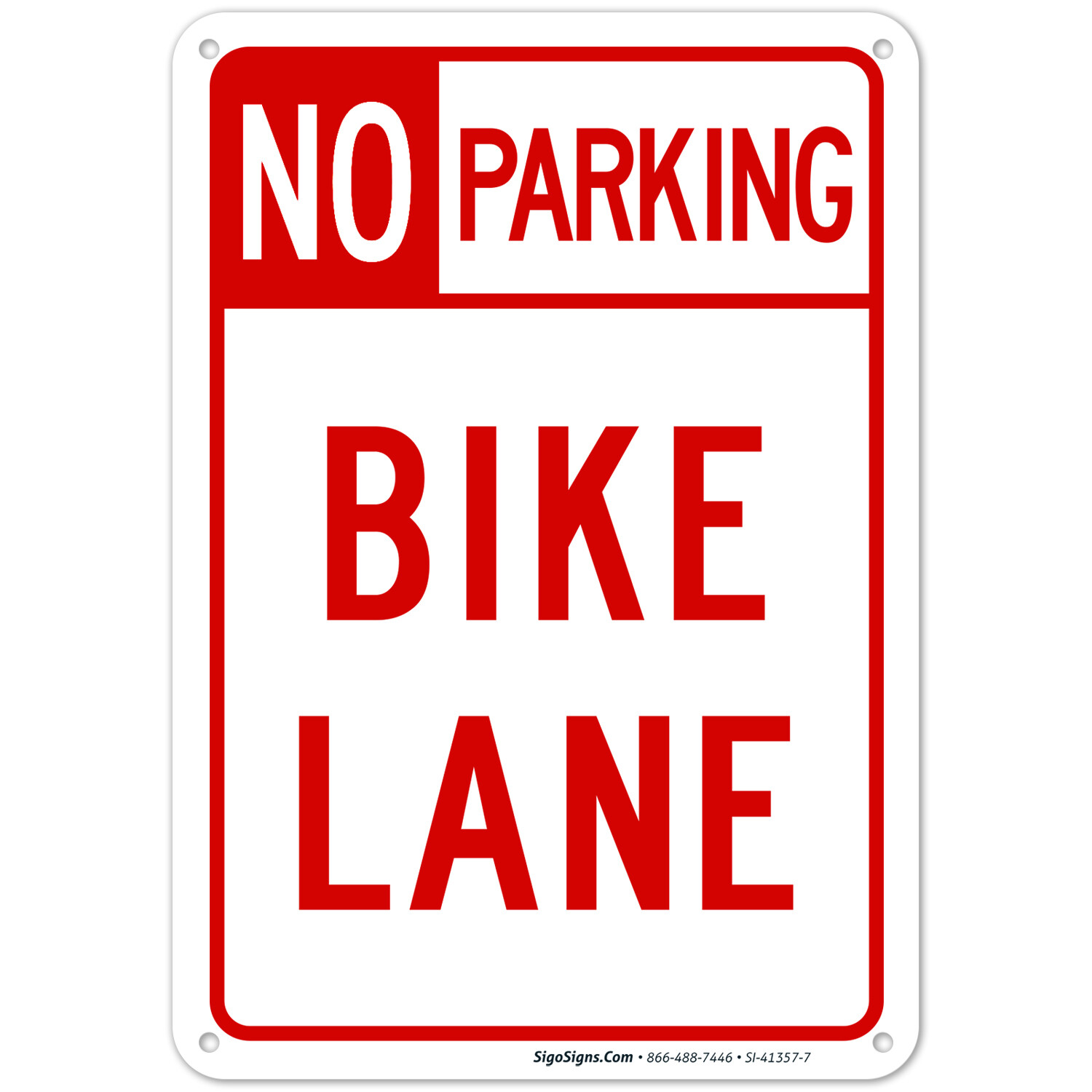 Bike Lane No Parking Sign,