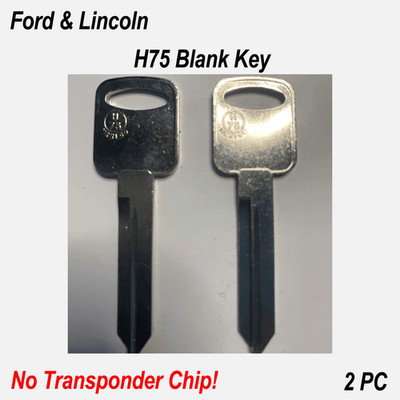 2 New Metal replacement H75 Key blanks-No Transponder Chip-For Ford & Lincoln