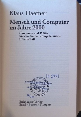 Mensch und Computer im Jahre 2000 : Ökonomie u. Politik für e. human computerisi
