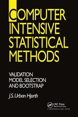 Computer Intensive Statistical Methods : Validation, Model Selection, and Boo...