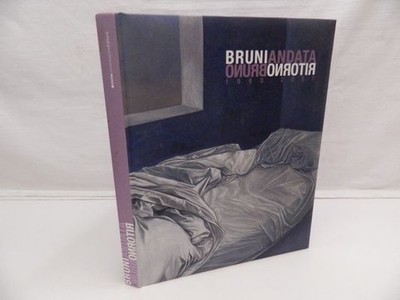 Bruni : Andata Ritorno 1960-2007