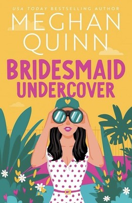 Bridesmaid Undercover (Bridesmaid for Hire)