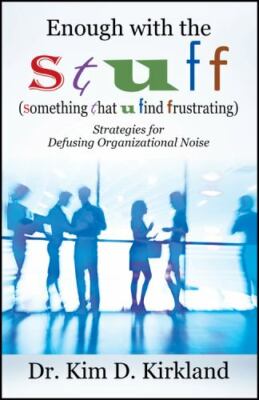Enough with the S t u f f [Something That U Find Frustrating]: Strategies for De
