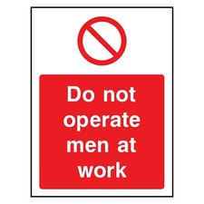 Do Not Operate Men at Work Sign or Sticker | MACH0042