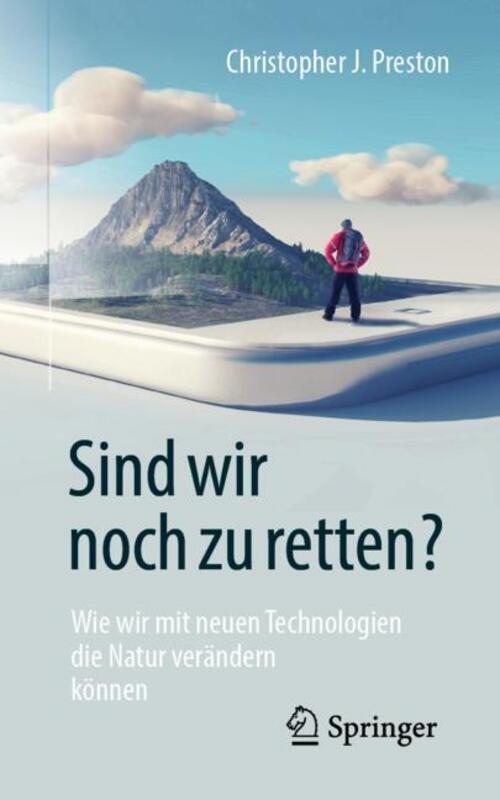 Thumbnail - Sind Wir Noch Zu Retten? Christopher J. Preston Taschenbuch Paperback