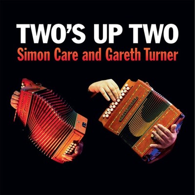 Simon Care and Gareth Turner Two's Up Two Album