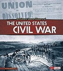 A Primary Source History of the US Civil War Library Binding  Joh