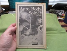 Auto Body Solder By T. N. Cowan - 1980 Print Date - 50 Pages - Instruction