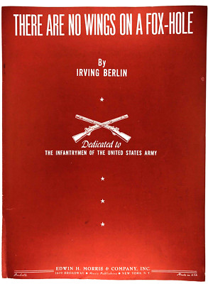 1944 There Are No Wings On A Fox-Hole Irving Berlin 3 pages
