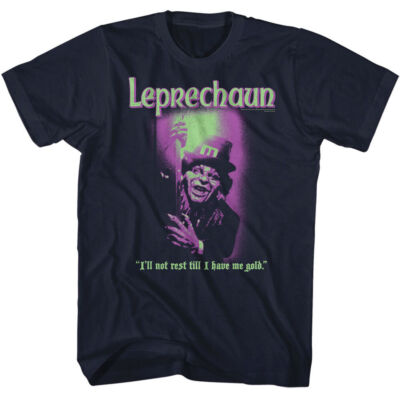 Leprechaun Movie Lubdan Buttowski I'll Not Rest Till I Have Me Gold Men's Shirt