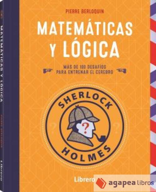Sherlock Holmes, matemáticas y lógica. NUEVO. ENVÍO URGENTE (Agapea)