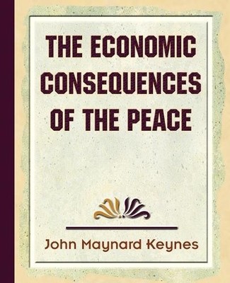 M Keynes J M Keynes J M The Economic Consequences of th (Paperback) (UK IMPORT)