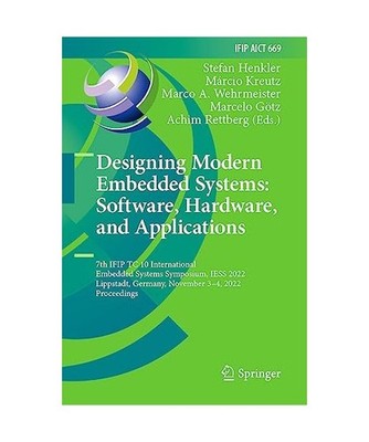 Designing Modern Embedded Systems: Software, Hardware, and Applications: 7th IFI
