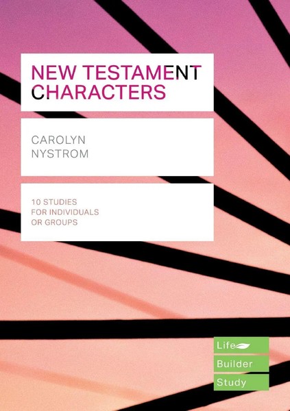 Carolyn Nystrom | New Testament Characters (Lifebuilder Study Guides) | Buch-image