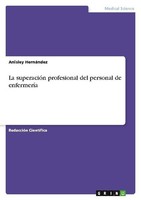 La SuperacióN Profesional Del Personal De EnfermeríA Anisley HernáNdez
